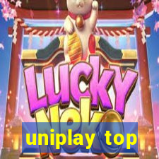 uniplay top